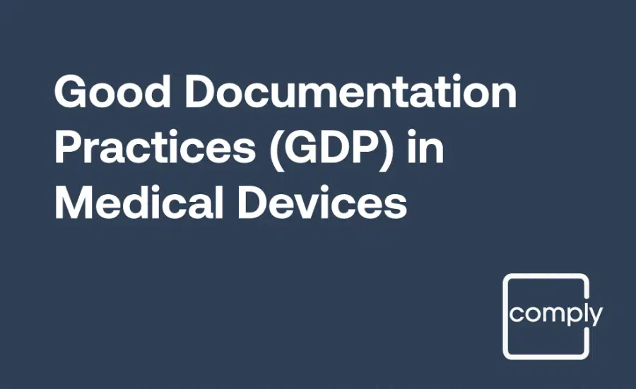 Good Documentation Practices (GDP) in Medical Devices Training