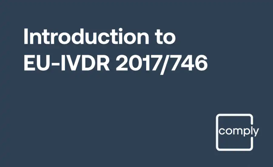 Introduction to EU IVDR 2017/746 Training