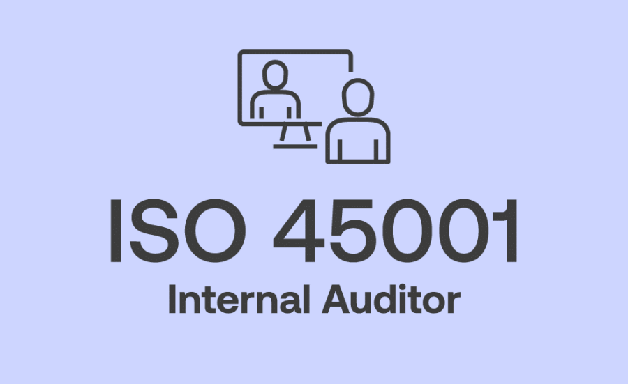 ISO 45001 Internal Auditor Training for Occupational Health and Safety Management Systems (OHSMS)