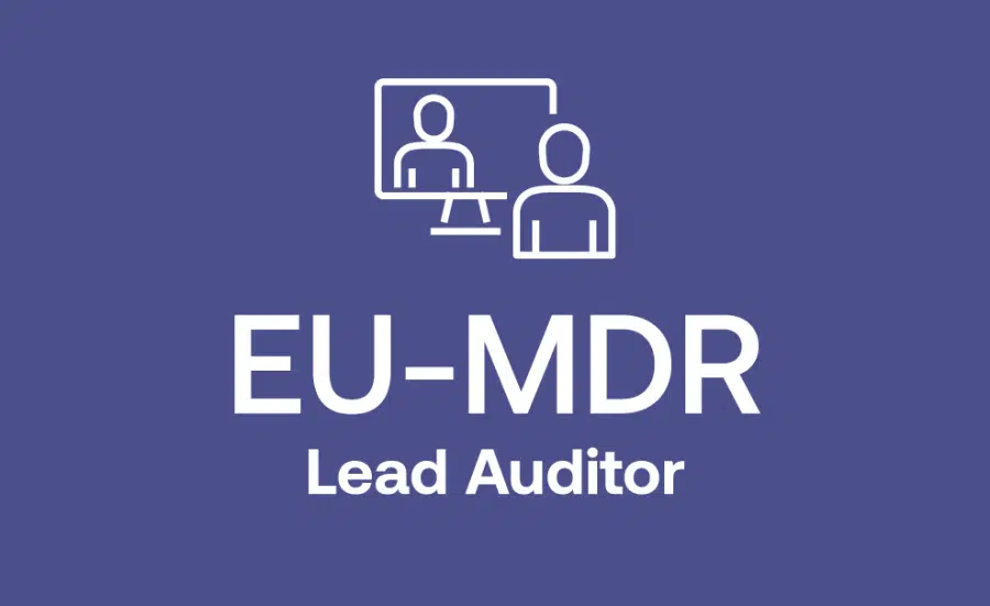 EU MDR Lead Auditor Training for the European Medical Device Regulation (2017/745)