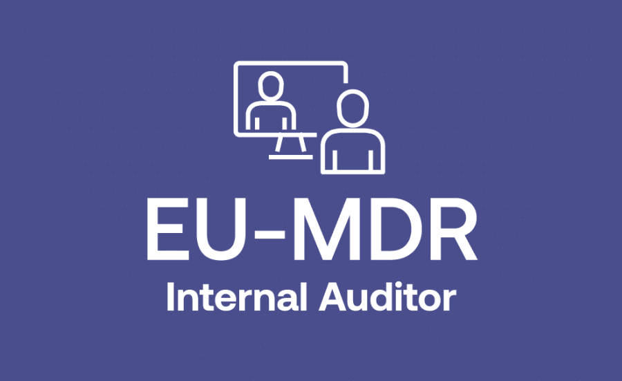 EU MDR Internal Auditor Training for the European Medical Device Regulation (2017/745)