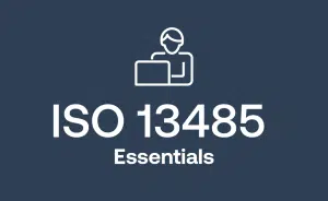 ISO 13485 Essentials Training