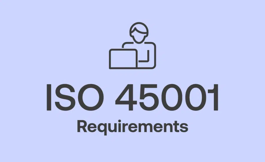 ISO 45001 Requirements for Practitioners and Auditors