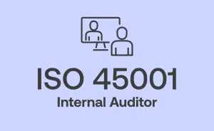 ISO 45001 Internal Auditor Training for Occupational Health and Safety Management Systems (OHSMS)