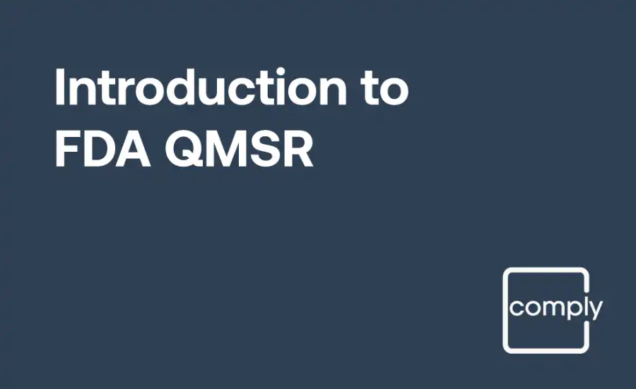 Introduction to FDA QMSR Training